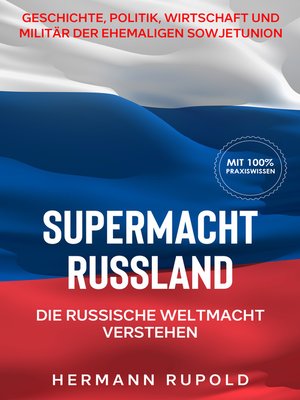cover image of Supermacht Russland – Die russische Weltmacht verstehen